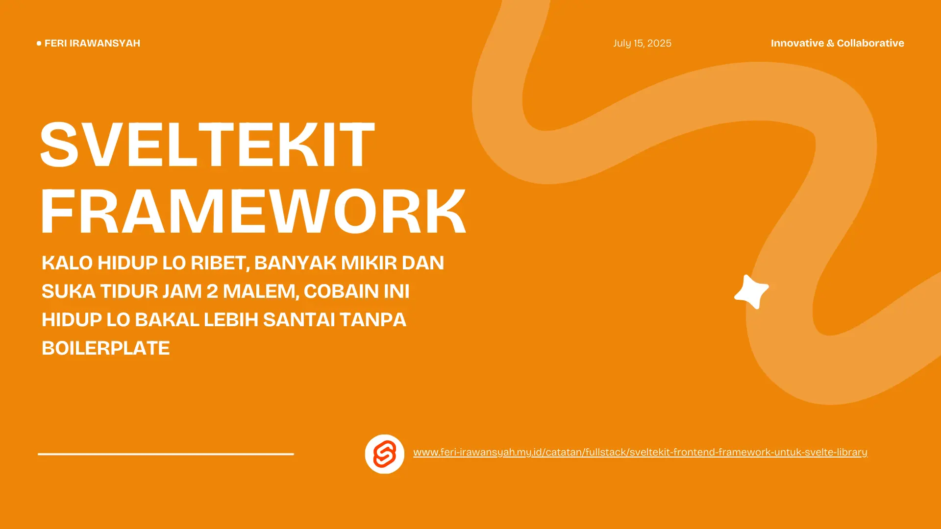 Sveltekit Framework Untuk Svelte Library Tanpa Drama - Dramaan
